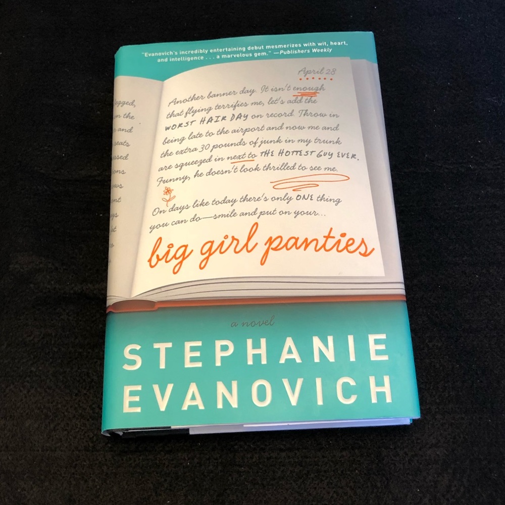 4/$10 Book- Big Girl Panties by Stephanie Evanovich. Pages 323